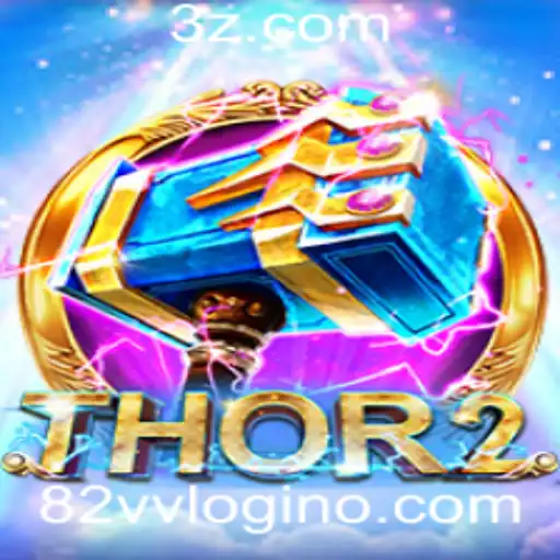 Thor2: Explorando o Mundo dos Deuses Nórdicos Através do Jogo com 82vv Login